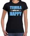Tequila makes me happy drank t-shirt kleding zwart feest dames